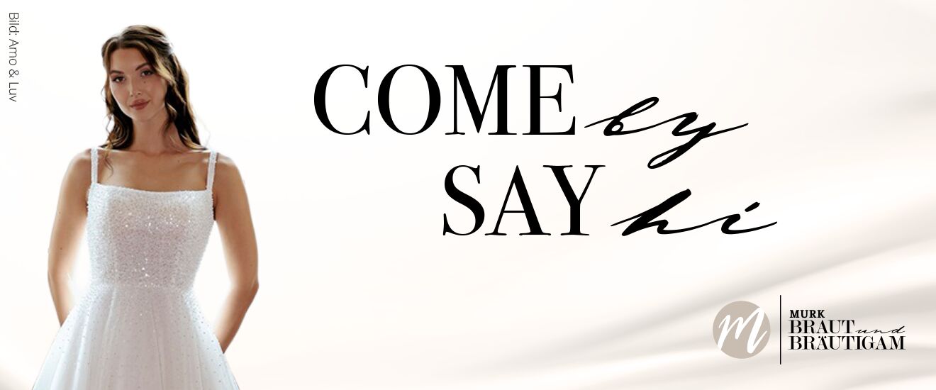 Event in der Brautabteilung bei Murk - Come by & Say hi am 28. Februar