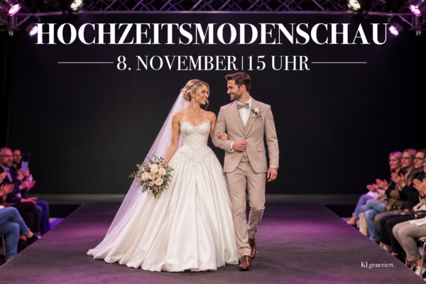 Hochzeitsmodenschau bei Murk in Wachenroth - erlebe die aktuelle Hochzeitsmode live auf dem Laufsteg am 8. November um 15 Uhr